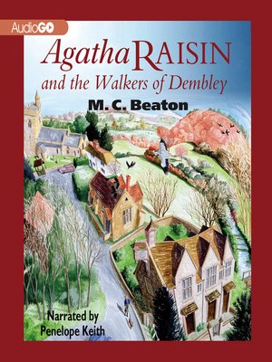 cover image of Agatha Raisin and the Walkers of Dembley